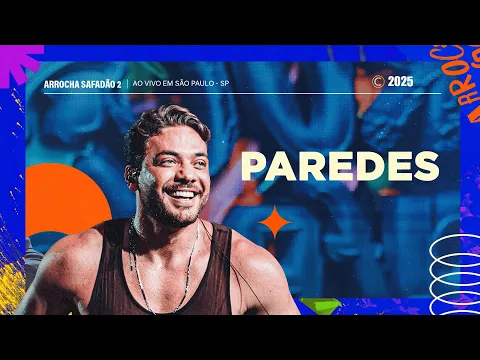 Wesley Safadão - Paredes - Arrocha Safadão 2