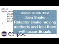 Java Snake 7 Refactoring snake move code and test it with assertEquals of JUnit