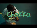 Lagu Jquan - Chakka (Official Music Video)