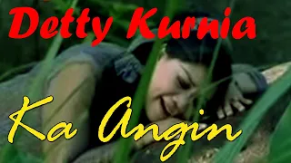 Download Detty Kurnia - Ka Angin - Pop Sunda - Cipt. Detty Kurnia - VALENTINO JAYA ABADI MP3