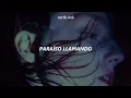 Birdy - Paradise Calling // Sub. Español