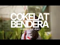 Download Lagu Cokelat - Bendera (Official Lyric Video)