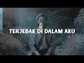 Download Lagu TERJEBAK DALAM AKU - Lagu #Retrospeksi dan #Affirmasi - #Music #United #Official