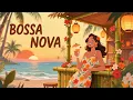 Download Lagu Bossa Nova Music 💃 Greatest Jazz Cover Songs Collection🌺 Most Popular Bossa Nova Songs Ever