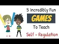 5 Incredibly Fun GAMES to Teach Self-Regulation Self-Control Social Emotional Learning