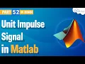 MATLAB Impulse Signal - How to Generate of Unit Impulse Signal In MATLAB MATLAB Tutorial
