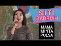 Download Lagu Siti Badriah Mama Minta Pulsa Glodok