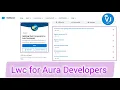 LWC for Aura Developers Learn to Migrate Aura to Lightning Web Components Fast