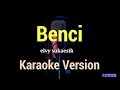 Download Lagu BENCI - KARAOKE DANGDUT KOPLO AUDIO JERNIH