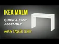 IKEA MALM Dressing Table Assembly Guide 2026 Step-by-Step with Tasker Terry