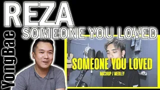 Download Reza Darmawangsa - Someone You Loved (Lewis Capaldi) Cover | MEDLEY/MASHUP | YongBae Reactions MP3