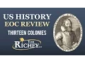 The Thirteen Colonies Colonial America - US History EOC Review
