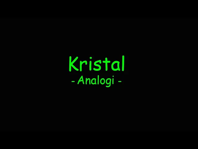 Download MP3 Kristal - Analogi