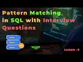 SQL Pattern Matching with Interview Questions Master LIKE Operator with Practical Examples