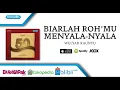 Download Lagu Biarlah RohMu Menyala-Nyala - Welyar Kauntu (Audio)