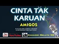 Download Lagu Amigos - Cinta Tak Keruan | Karaoke Tanpa Vokal | Video Lirik HD