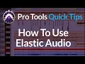 Pro Tools Quick Tips How To Use Elastic Tighten Up Performance Between The Band