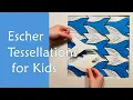 HOW TO MAKE TESSALATION LIKE ESCHER STEP-BY-STEP ART PROJECT FOR KIDS