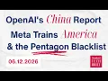OpenAI s China Report Meta Trains America the Pentagon Blacklist