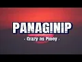 Download Lagu PANAGINIP - CRAZY AS PINOY Orig (Lyrics)