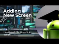 Adding a New Screen Button Click Actions Android Tutorials for Beginners