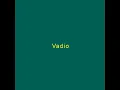 Vadio