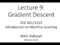 Lecture 9 - Gradient Descent