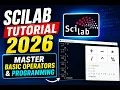 Scilab Tutorial 2026 Master Basic Operators Programming