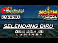 Download Lagu Karaoke SELENDANG BIRU Remix Lampung Full BASS || Mixdut @musiclampung