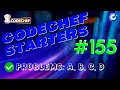CodeChef Starters 155 Div 3 Problem A B C D Solution Discussion