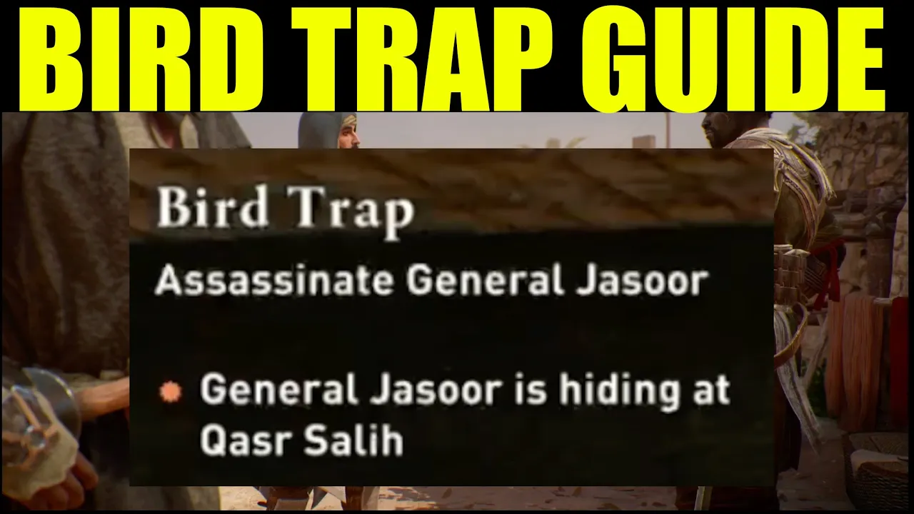 Assasins creed mirage - How to "assassinate general jasoor" | bird trap mission guide (AC mirage)