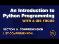 1101 Comprehension List from An Introduction to Python Programming with a GIS Focus