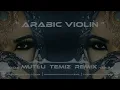 Mutlu Temiz - Arabic Violin