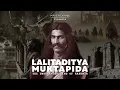 Download Lagu Lost Chronicles of Lalitaditya Muktapida | The Unsung Emperor Who Redefined Ancient India's Glory.