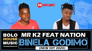 mr k2 binela godimo feat nation new hit 2020 