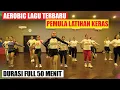 Download Lagu AEROBIC TERBARU LAGU FULL 50 MENIT