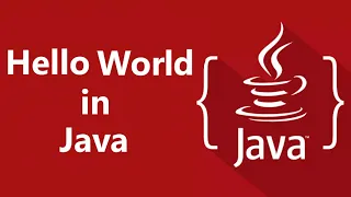 Hello World in Java First Program in Java Programming in Java Java Basics