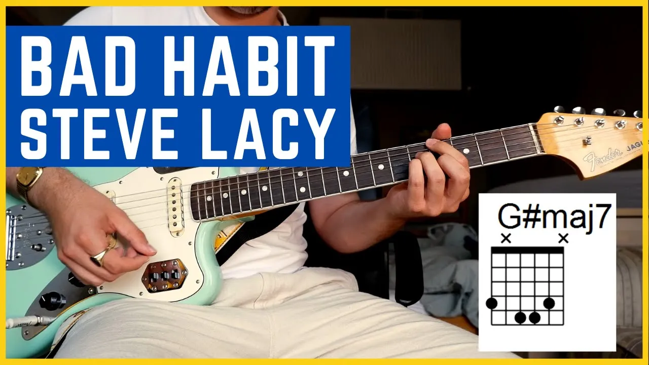 Steve Lacy - Bad Habit Guitar Lesson
