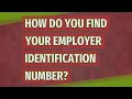 How do you find your employer identification number