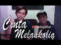 Lagu cinta melankolia cover feat syed