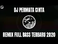 Download Lagu DJ PERMATA CINTA REMIX FULL BASS TERBARU 2020 - JANU 135 REMIX