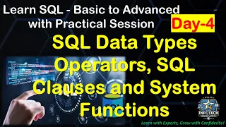 DAY 4 Learn SQL - SQL Data Types SQL Operators SQL Clause and SQL System Functions
