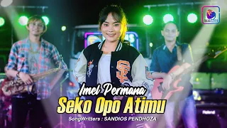 Download Imel Permana - Seko Opo Atimu | Saiki Tresnoku Yo Mung Nggo Kowe | Official Music Live MP3