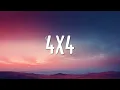 Download Lagu Travis Scott - 4X4 (Lyrics)