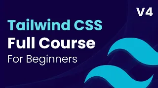 Tailwind CSS V4 Crash Course 2025 Become a Tailwind Pro in 1 5 Hours