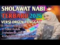 Lagu SHOLAWAT NABI MERDU VERSI ORGEN TUNGGAL TERBARU 2025