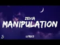 Download Lagu Zevia - manipulation (Lyrics)