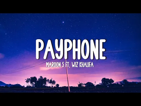 Download MP3 Maroon 5 Ft. Wiz Khalifa - Payphone (Lyrics)