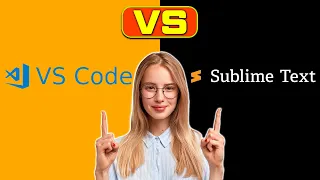 VSCode vs Sublime Text - How Are They Different A Side-by-Side Comparison