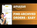 How To Find Archived Orders On Amazon
